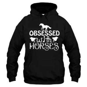 Obsessed With Horses Hoodie - Black