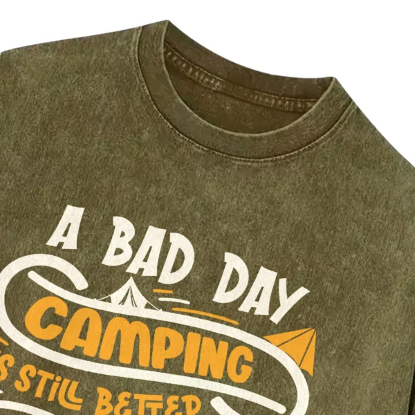 A Bad Day Camping Is Still Better Than Washed Tshirts Gift For Fan