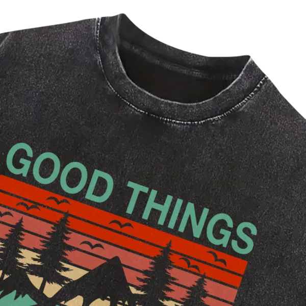 Good Things Come To Those Who Camp Washed Tshirts Gift For Fan