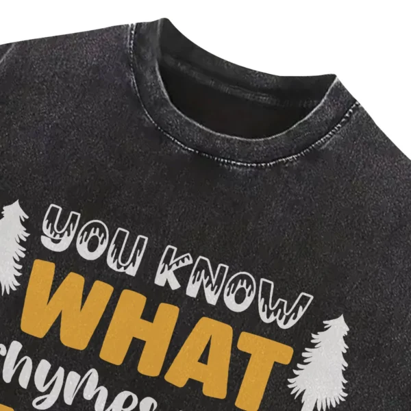 You Know What Rhymes With Camping Alcohol Washed Tshirts Gift For Fan