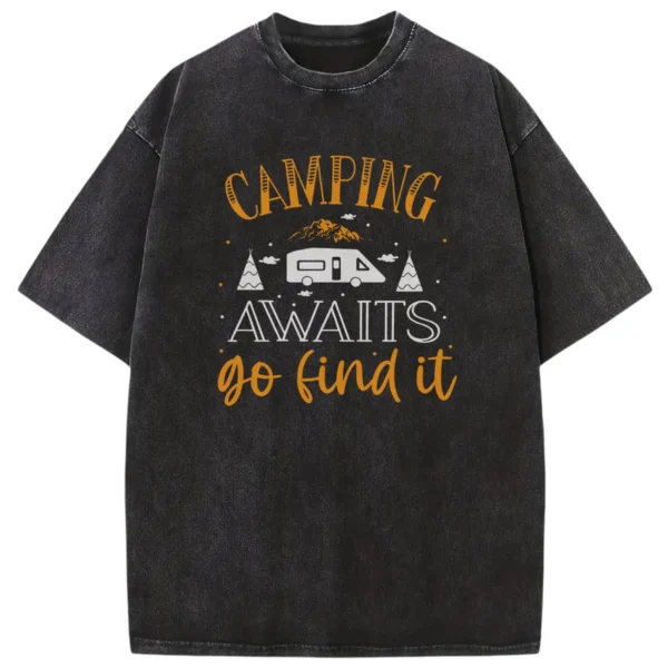 Camping Awaits Go Find It Washed Tshirts Gift For Fan