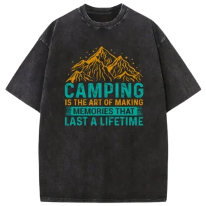 Camping Is The Art Of Making Washed Tshirts Gift For Fan