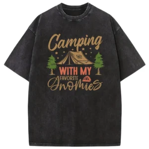 Camping With My Favorite Gnomies Washed Tshirts Gift For Fan