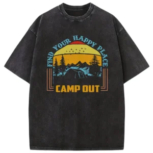 End Your Happy Place Camp Out Washed Tshirts Gift For Fan