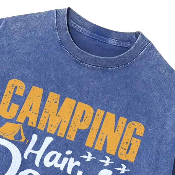 Camping Hair Don’t Care Washed Tshirts Gift For Fan