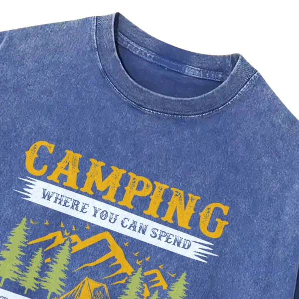 Camping Where You Can Spend To Live Like A Homeless Person Washed Tshirts Gift For Fan