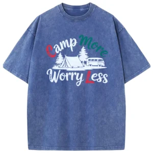 Camp More Worry Less Vintage Washed Tshirts Gift For Fan