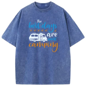 The Best Days Are Spent Camping Washed Tshirts Gift For Fan