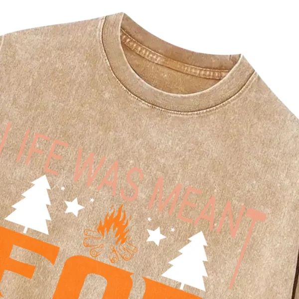 Life Was Meant For Campfire Stories Washed Tshirts Gift For Fan