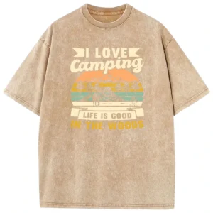 I Love Camping Life Is Good In The Woods Vintage Washed Tshirts Gift For Fan