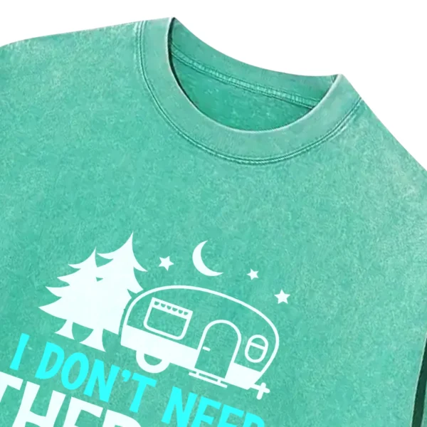 I Don’t Need Therapy I Just To Go To Camping Washed Tshirts Gift For Fan
