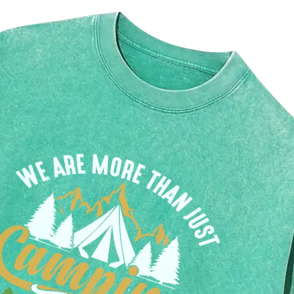 We Are More Than Just Camping Friends Washed Tshirts Gift For Fan