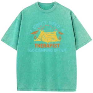 I Don’t Need A Therapist Washed Tshirts Gift For Fan