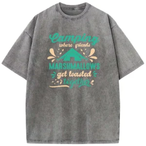 Camping Where Friends Marshmallows Get Toasted Together Washed Tshirts Gift For Fan