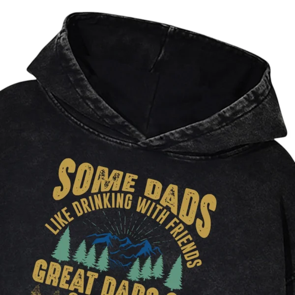 Some Dads Like Drinking With Friends Washed Pullover Hoodie Gift For Fan