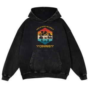 Home Is Where You Park It Camping Washed Pullover Hoodie Gift For Fan