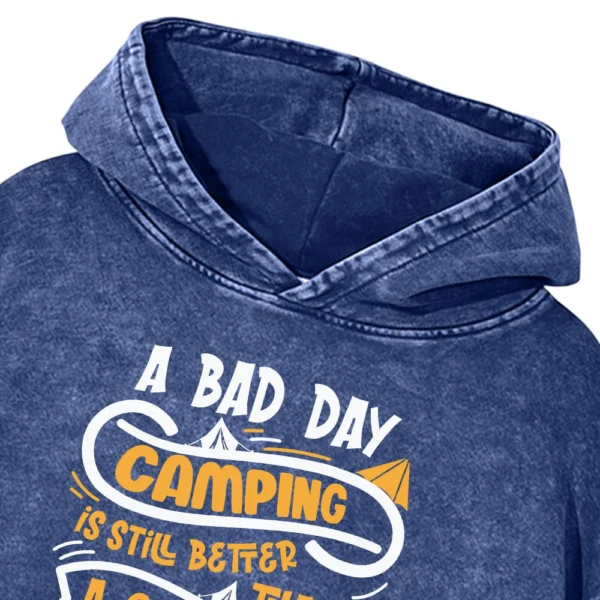 A Bad Day Camping Is Still Better Than Washed Pullover Hoodie Gift For Fan