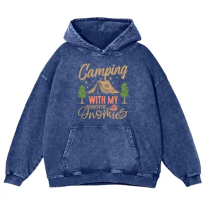 Camping With My Favorite Gnomies Washed Pullover Hoodie Gift For Fan