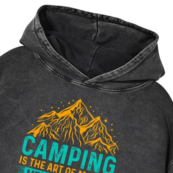 Camping Is The Art Of Making Washed Pullover Hoodie Gift For Fan