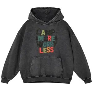 Camp More Worry Less Washed Pullover Hoodie Gift For Fan