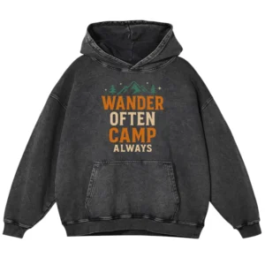 Wander Often Camp Always Washed Pullover Hoodie Gift For Fan