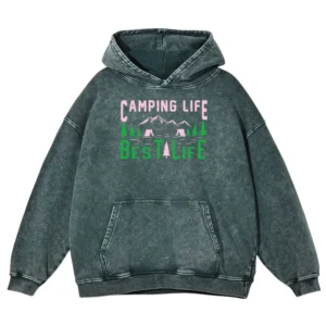 Camping Life Best Life Washed Pullover Hoodie Gift For Fan