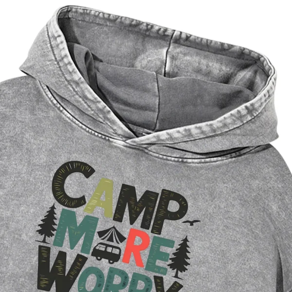 Camp More Worry Less Washed Pullover Hoodie Gift For Fan