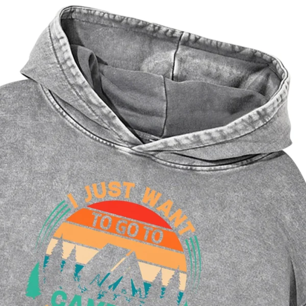 I Just Want Camping And Take Naps Washed Pullover Hoodie Gift For Fan