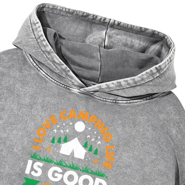 I Love Camping Life Is Good In The Woods Washed Pullover Hoodie Gift For Fan