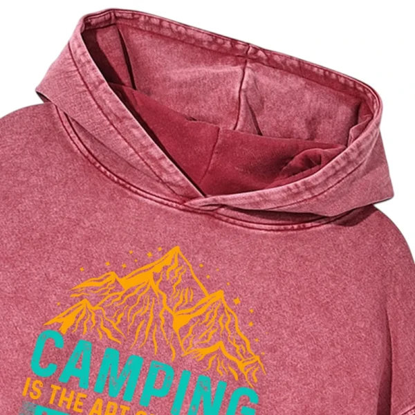 Camping Is The Art Of Making Washed Pullover Hoodie Gift For Fan