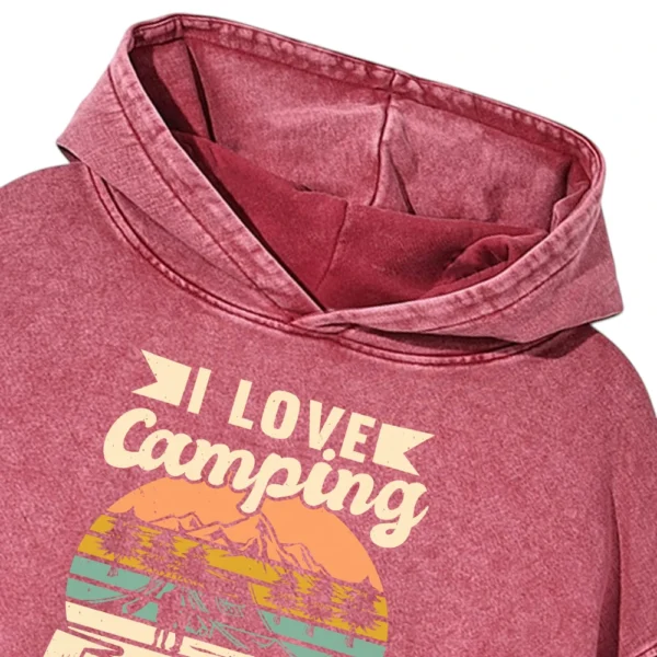 I Love Camping Life Is Good In The Woods Vintage Washed Pullover Hoodie Gift For Fan