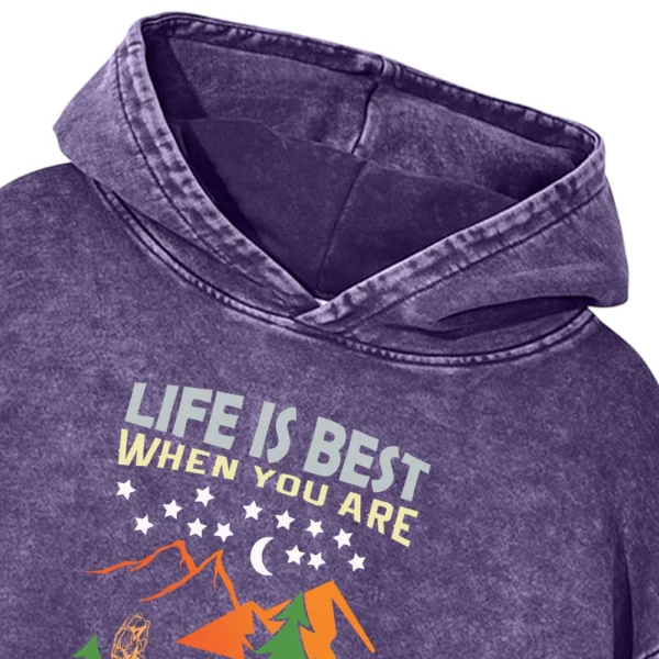 Life Is Best When You Are Camping Washed Pullover Hoodie Gift For Fan