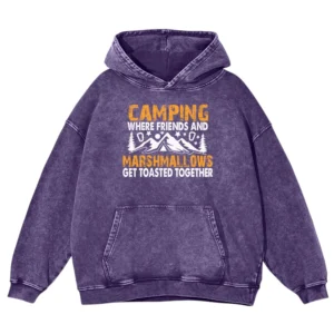 Camping Where Friends And Marshmallows Get Toasted Together Washed Pullover Hoodie Gift For Fan