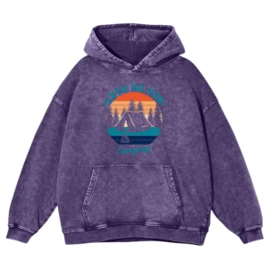 Lets Go For Camping Washed Pullover Hoodie Gift For Fan