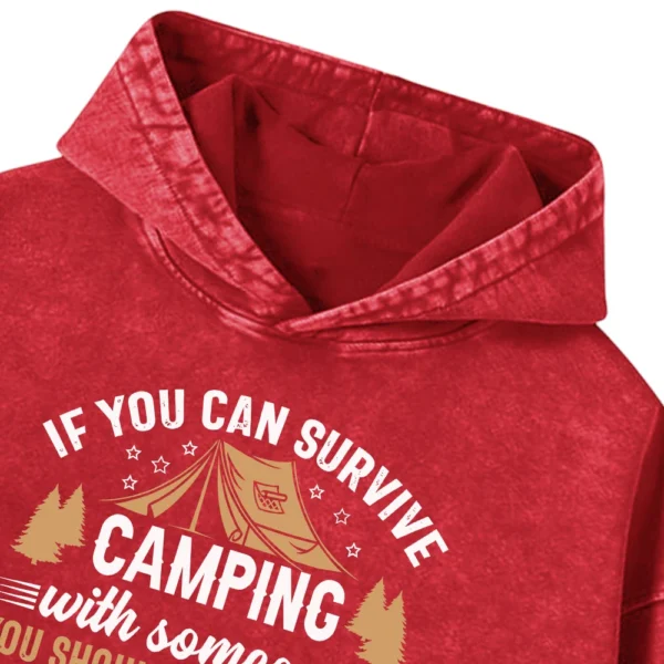 If You Can Survive Camping With Someone Washed Pullover Hoodie Gift For Fan