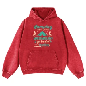 Camping Where Friends Marshmallows Get Toasted Together Washed Pullover Hoodie Gift For Fan