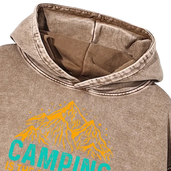 Camping Is The Art Of Making Washed Pullover Hoodie Gift For Fan