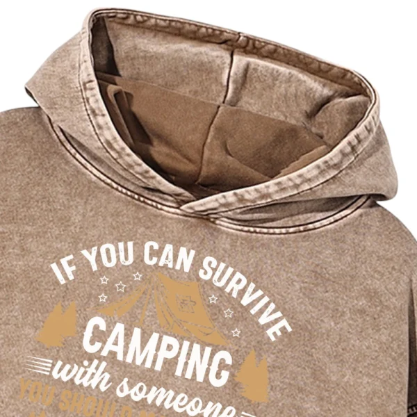 If You Can Survive Camping With Someone Washed Pullover Hoodie Gift For Fan