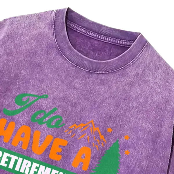 I Do Have A Retirement Plan I Plan On Camping Washed Tshirts Gift For Fan