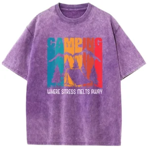 Camping Where Stress Melt Away Washed Tshirts Gift For Fan
